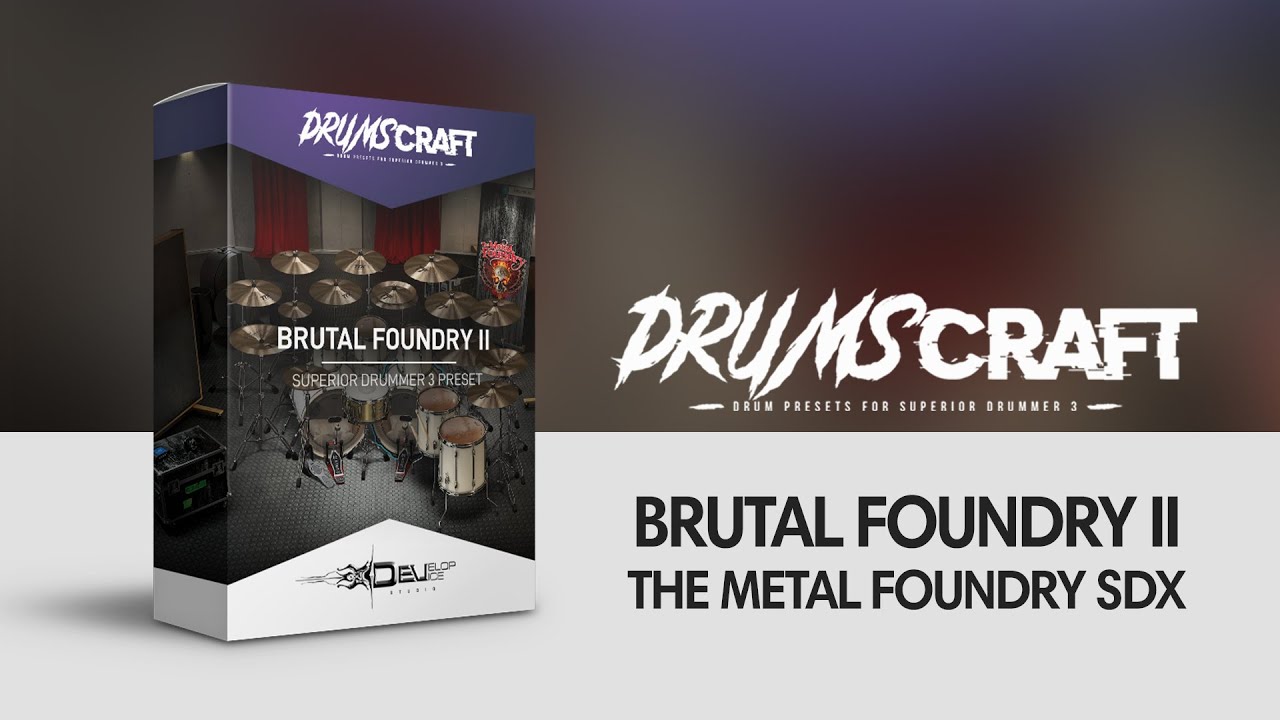 Brutal Foundry II: Superior Drummer 3 Preset - Sound Demo Video