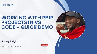 Working with PBIP Projects in VS Code – Quick Demo