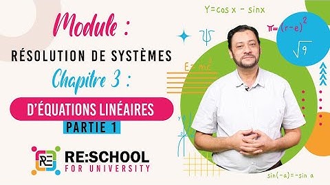 Chapitre 3 : Résolution de systèmes d’équations linéaires - exemples concrets