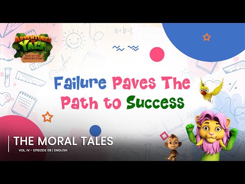 Failure Paves the Path to Success - Moral Tales Episode 8 - video from Kalorex