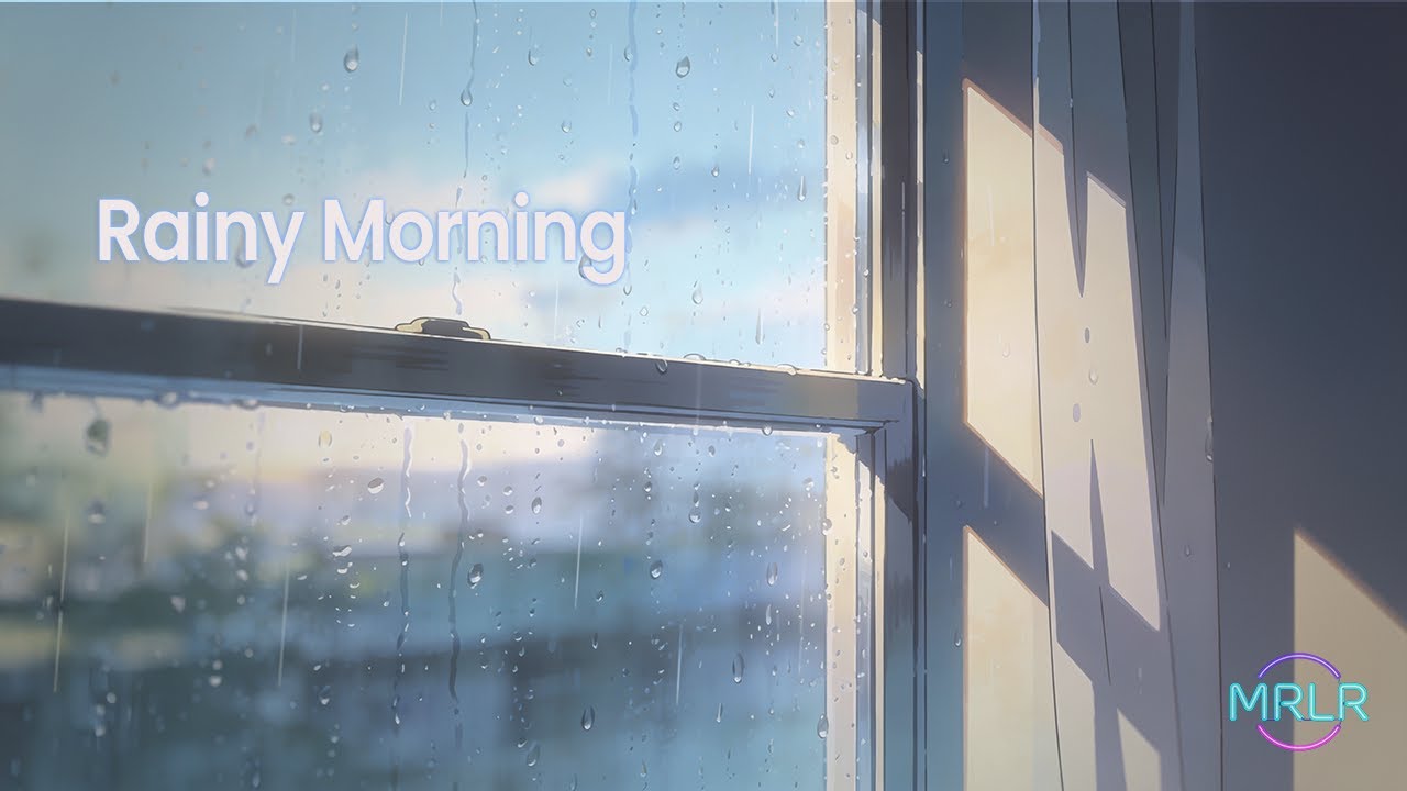 Rainy Morning 🌧️ Calm Lofi Beats for Focus, Study & Gentle Mornings | 1 Hour