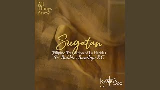 Video thumbnail of "Bubbles Bandojo rc - Sugatan - Filipino Translation Of La Herida"