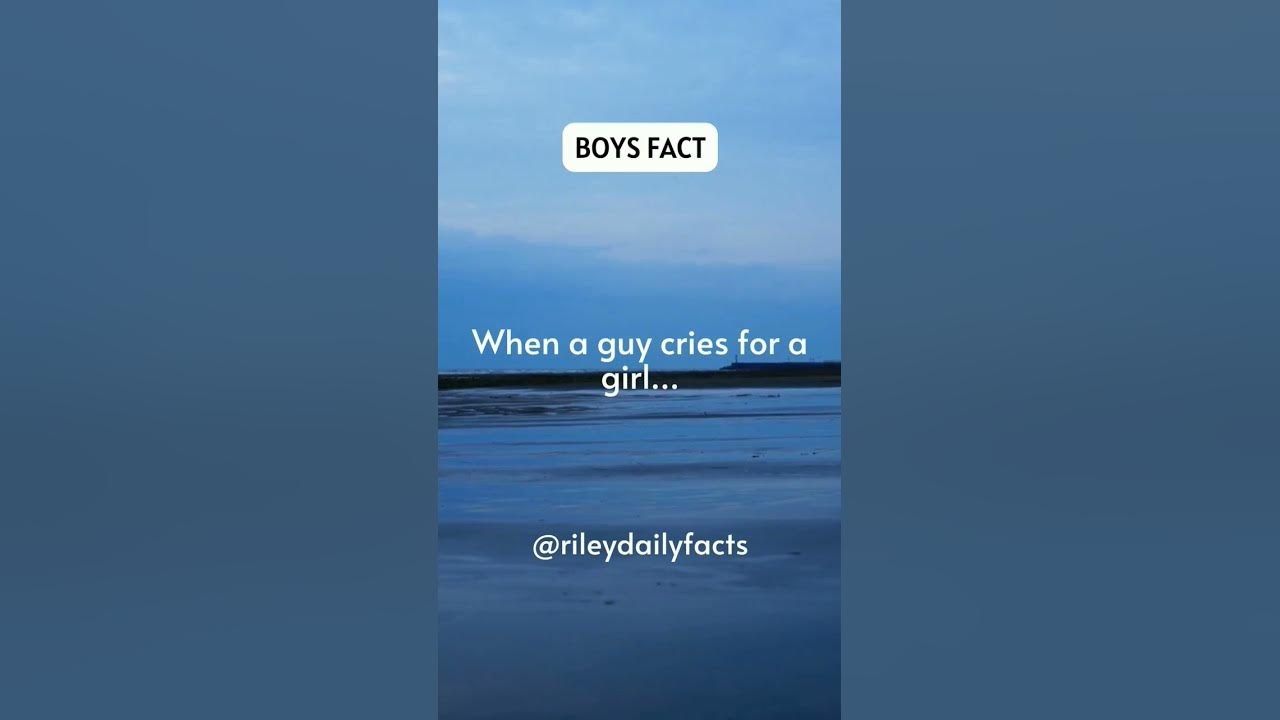 when-a-guy-cries-for-a-girl-shorts-psychologyfacts-trending