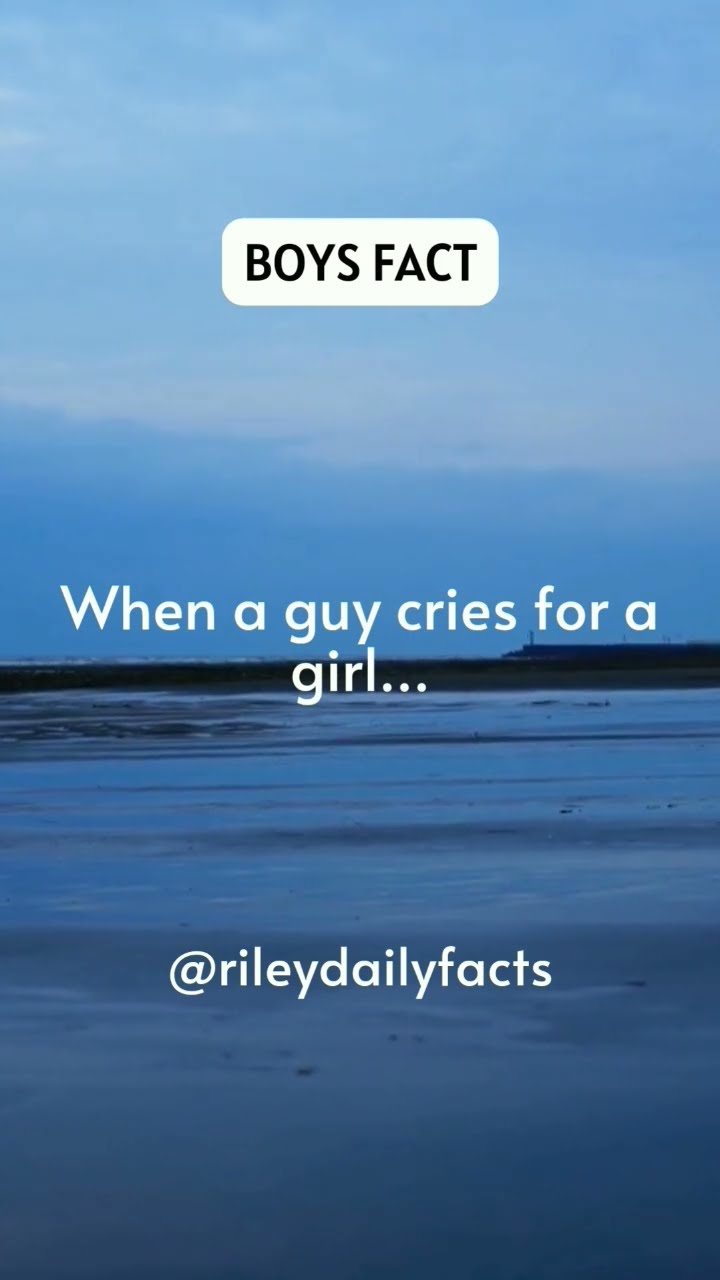 When A Guy Cries For A Girl shorts psychologyfacts trending When A Guy Cries For A Girl shorts psychologyfacts trending