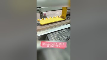 Máy Dán Cạnh Tự Động 10 Chức Năng #daiphucvinh #cnc #maychebiengo #maydancanh