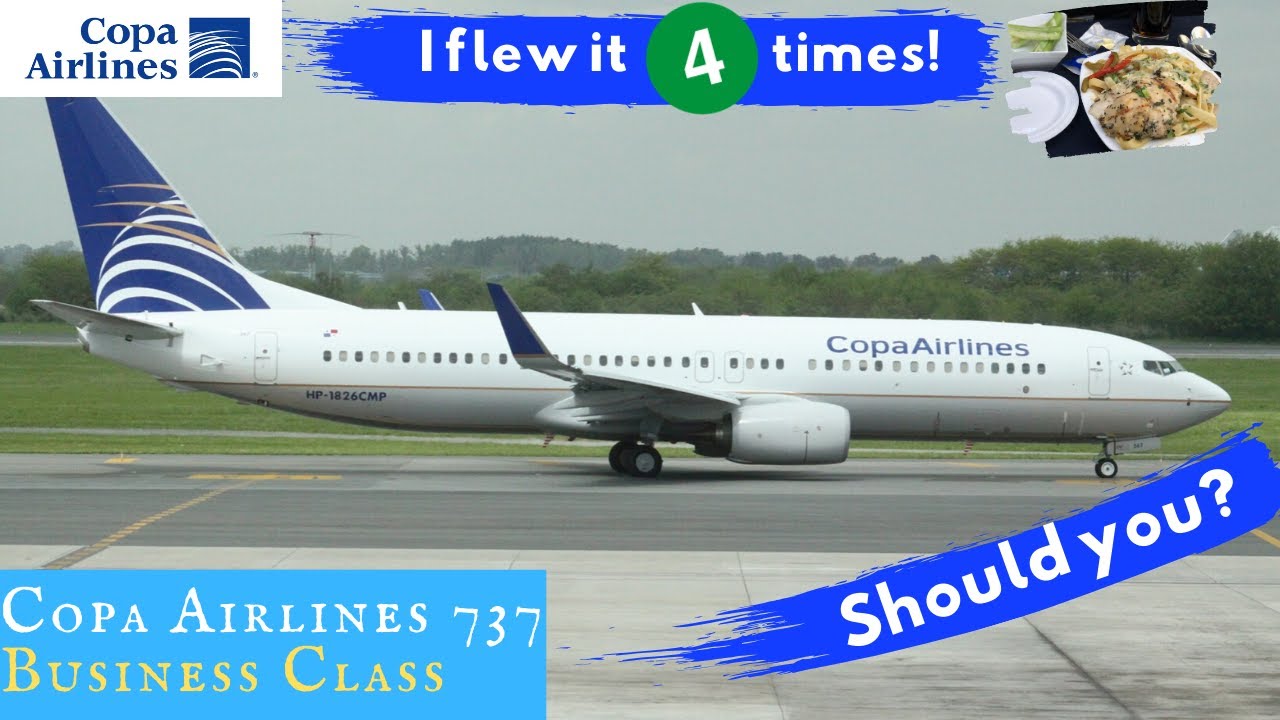 CENTRAL AMERICA'S SECRET AIRLINE WEAPON: Copa Airlines Business AND Economy  Class 737 Max/737-800 