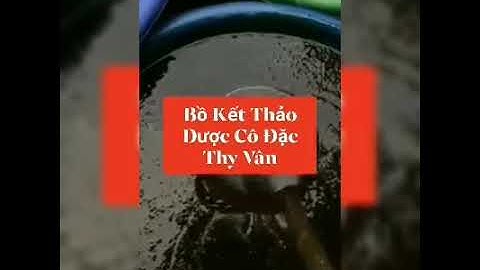 Mẻ nước gội bồ kết thảo dược cô đặc Thy Vân vừa mới ra lò đây ạ