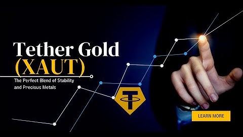 Tether Gold (XAUT) - The Perfect Blend of Stability and Precious Metals