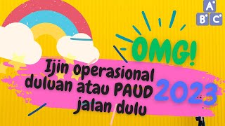 Cara Mengurus Ijin Operasional PAUD Baru Di Tahun 2023 #paud