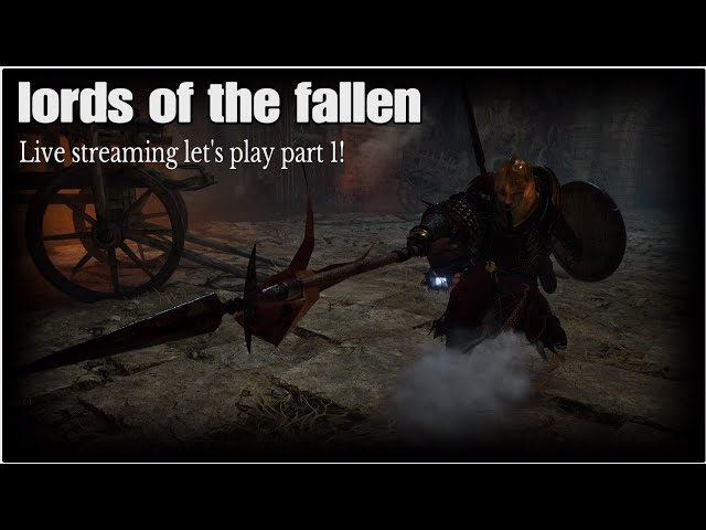 🔴LIVE - Lords Of The Fallen Ultrawide Gameplay - Walkthrough Part 1 :  r/LordsoftheFallen
