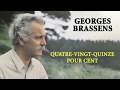Georges brassens  quatrevingtquinze pour cent audio officiel