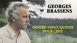 Georges Brassens - Quatre-vingt-quinze pour cent (Audio Officiel)