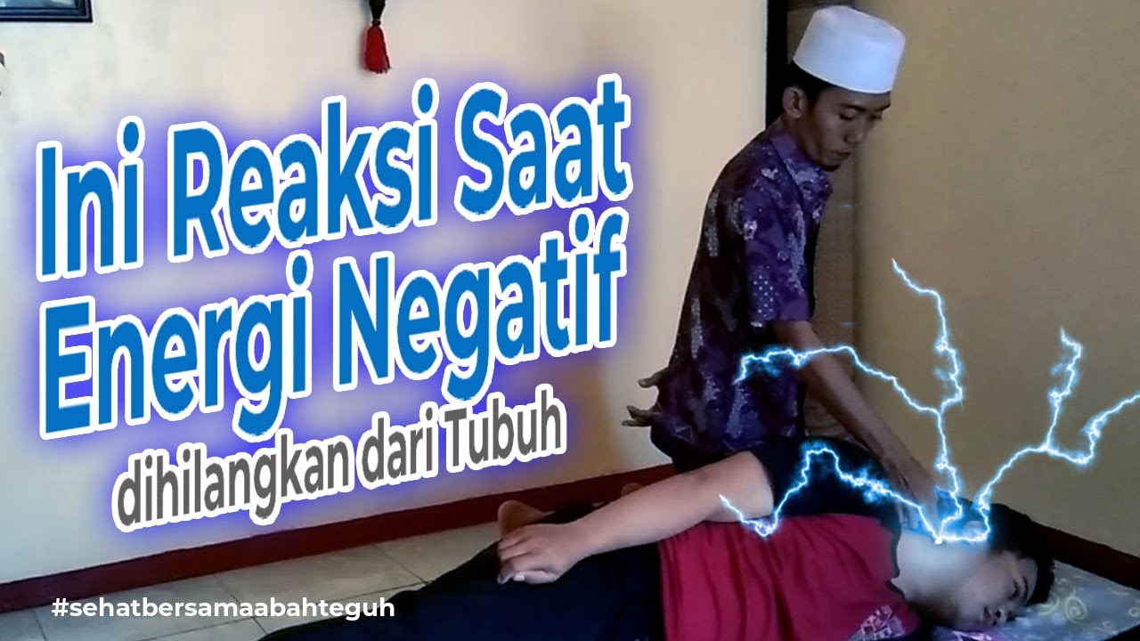 Menetralisir Energi  Negatif didalam Tubuh  Manusia  YouTube