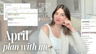 April plan with me / March reflection, April goals, budgeting, and google calendar update