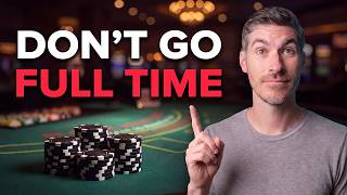 Why Part Time Card Counting Is the Smarter Path.