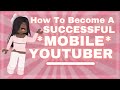 How to become a successful mobile youtuber 
