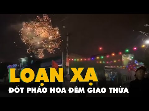Video Loạn đốt pháo nổ, pháo sáng trong đêm giao thừa Tân... - youtube