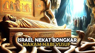 GEBLEK YAHUDI ❗❗ Dibongkar Malah Keluar Ular,Kenapa Mereka Ngotot Ingin Mengambil Jasad Nabi Yusuf ?