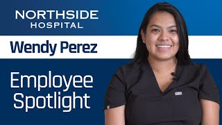 Northside Hospital's Employee Spotlight- Wendy Perez