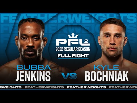 Bubba Jenkins vs Kyle Bochniak | PFL 2, 2022