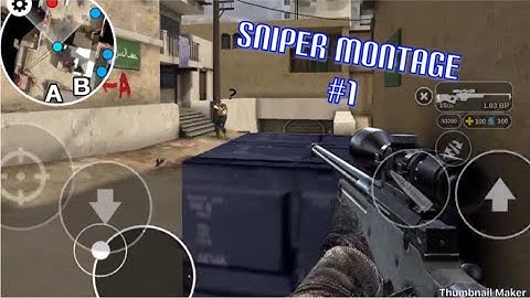 Counter Attack - Sniper Montage #1