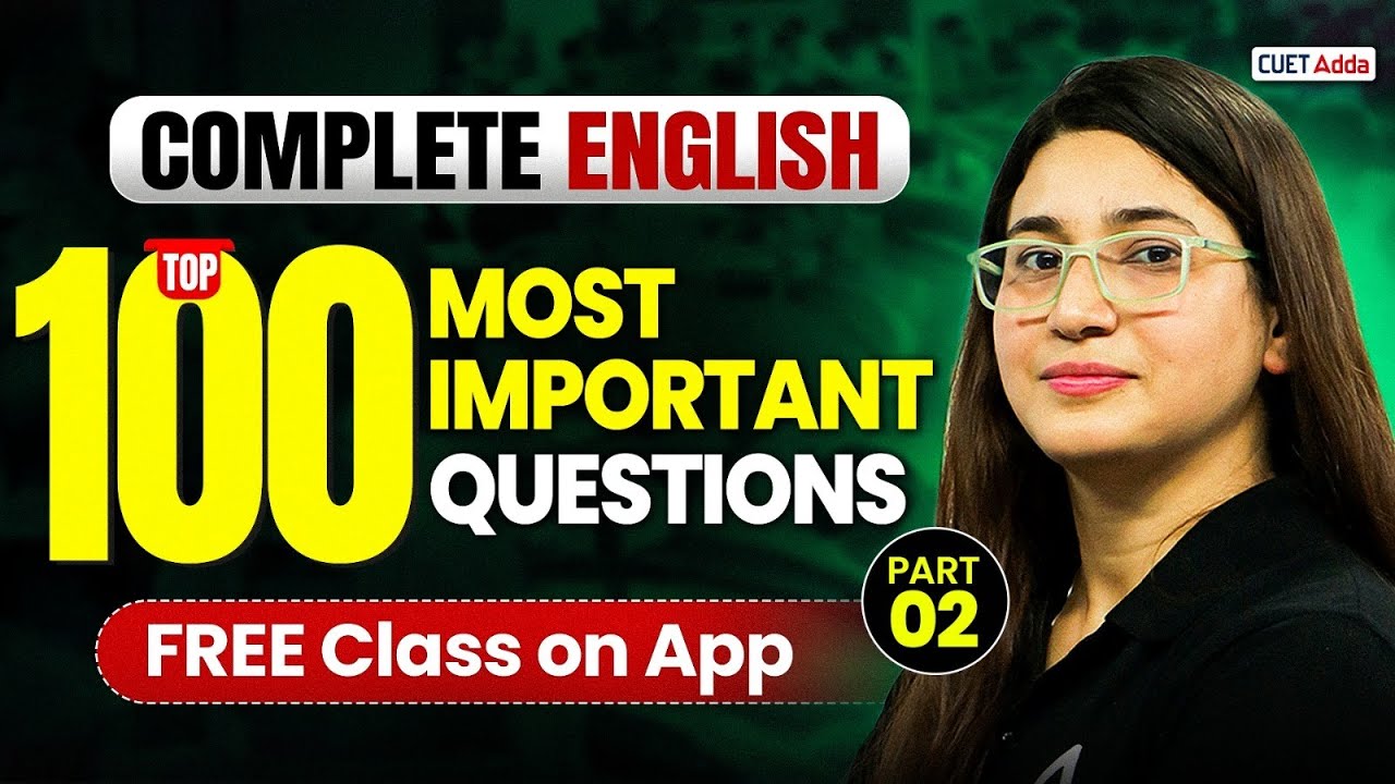 CUET 2026 English Language | Top 100 Most Important Questions | Free on ...