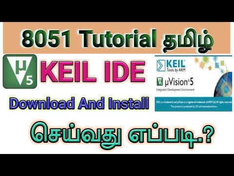 How To Download And Install Keil IDE in Tamil.