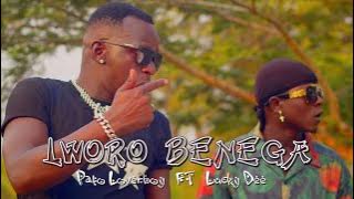 PATO LOVERBOY FT LUCKY DEE - LWORO BENEGA ( VIDEO)