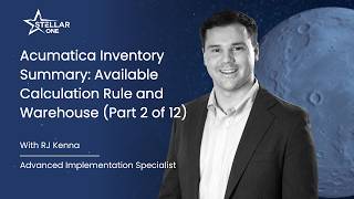 Acumatica Inventory Summary: Available Calculation Rule and Warehouse (Part 2 of 12)