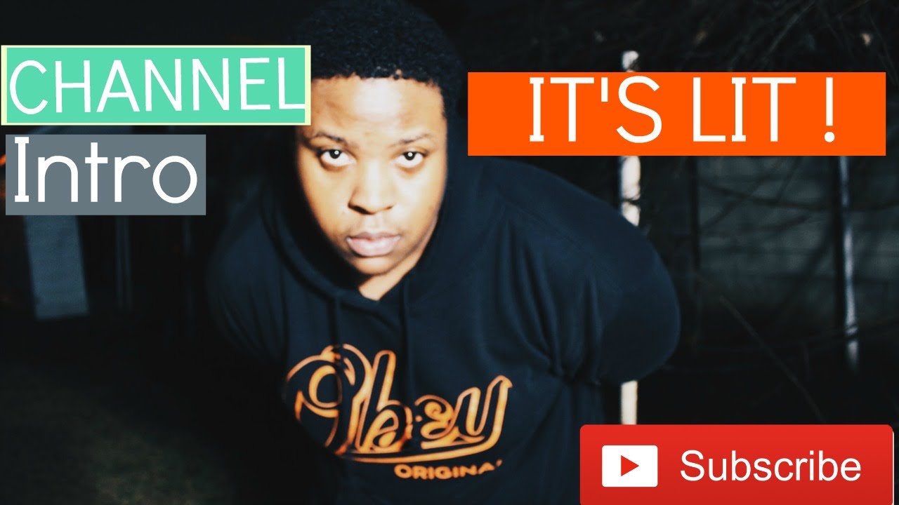 BEST CHANNEL INTRO ON YOUTUBE - YouTube