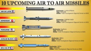 10 Upcoming Air To Air Missiles Of The World (2022)
