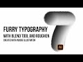 Furry Typography with Blend tool and roughen effect | adobe illustrator tutorial