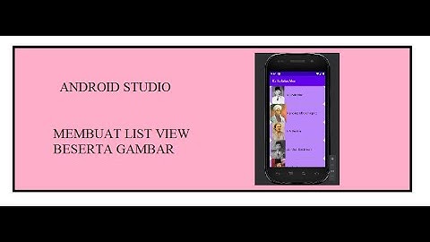 Android Studio | Membuat ListView