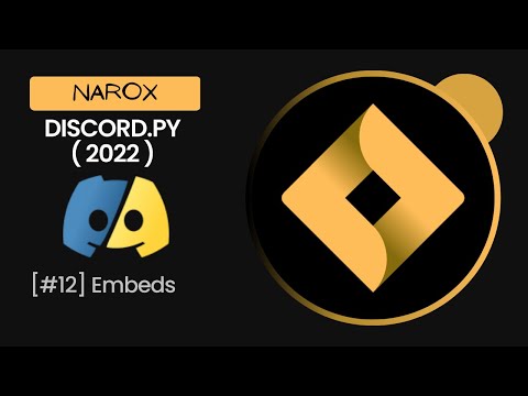 Discord.py In Arabic | Embeds [#12] | الإمبد | Narox