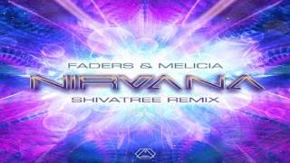 Faders & Melicia - Nirvana (Shivatree Remix) ᴴᴰ