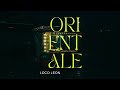 Loco Leon - Orientale