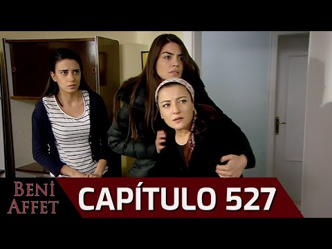 Perdóname (Beni Affet) - Capítulo 527