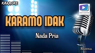 Karaoke lagu KARAMO IDAK nada pria-versi orgen tunggal_terbaru.
