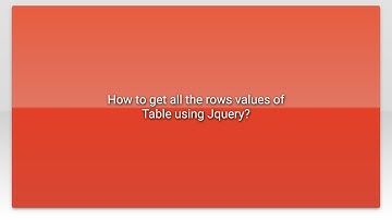 How to get all the rows values of Table using Jquery?