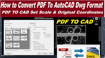 How to Convert PDF To Autocad Dwg Format & Set Scale & Original Coordinates.  | PDF to Autocad Scale