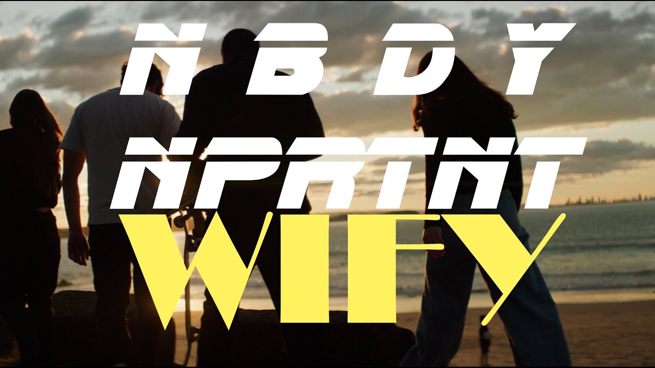 YouTubeで“WIFY” by Nbdy Nprtntを視聴 YouTubeで“WIFY” by Nbdy Nprtntを視聴
