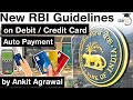 New RBI Guidelines for Debit card and Credit card Auto Payment - What are the new changes? #UPSC