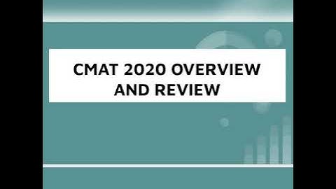 CMAT 2020 OVERVIEW