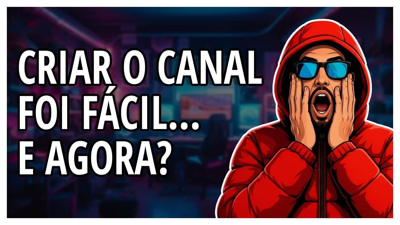 ✅ CRIOU UM CANAL NO YOUTUBE E ESTÁ PERDIDO? VEJA ISSO