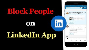 How to Block People on LinkedIn on Mobile?