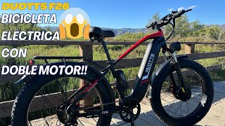 Una Bicicleta Eléctrica Con Tracción 4x4? Duotts F26 eBike con DOBLE MOTOR!