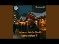 Un Marché De Noël Sans Neige FmB Live Special mp3