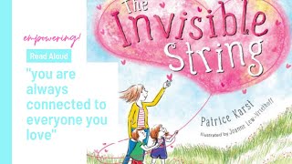 Full 🧵💖 The Invisible String | Empowering Read-Aloud Story 🌟🎈 Update