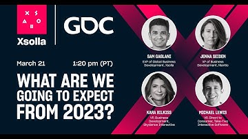 What Are We Going To Expect From 2023 / GDC 2023