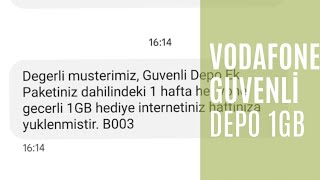 VODAFONE GÜVENLİ DEPO 1GB YALNIZCA FATURASIZ HİÇ YAPMAYANLAR KAZANIR screenshot 2